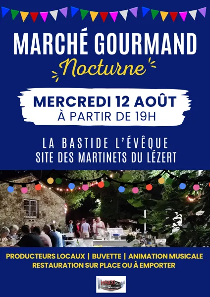 Marché gourmand nocturne des Martinets du Lézert - La Bastide l'Evêque