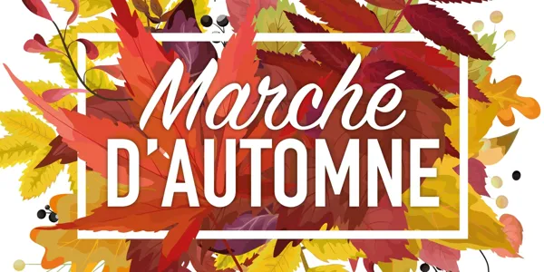 Marché d'automne & Les Vignerons à la fête