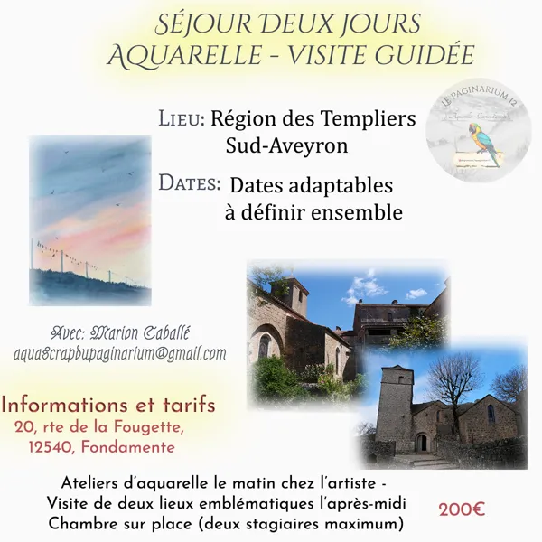 Séjour Aquarelle et Patrimoine templier, Séjour Aquarelle et Patrimoine