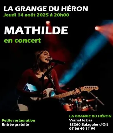Concert de Mathilde à La Grange du Héron, Balaguier d'olt