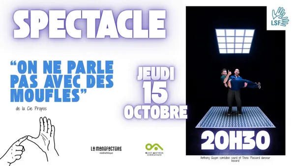 Spectacle : « On ne parle pas avec des moufles »