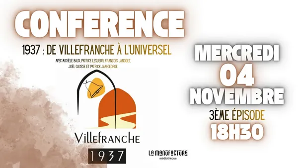 Conférence - « 1937 : de Villefranche à l’universel »