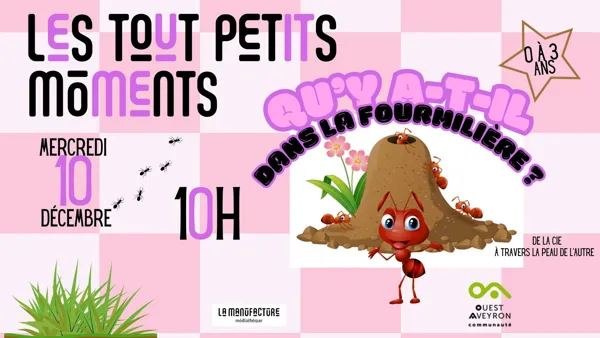 LES TOUT PETITS MÔMENTS - SPECTACLE