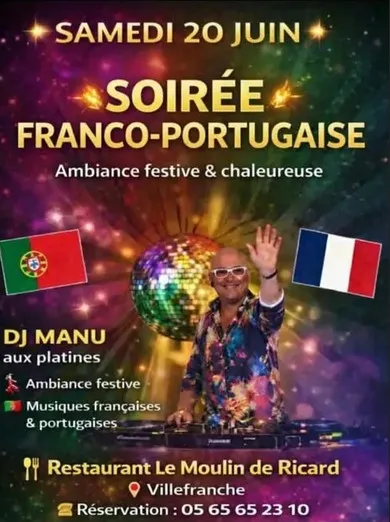 Soirée Franco-Portugaise au Moulin de Ricard