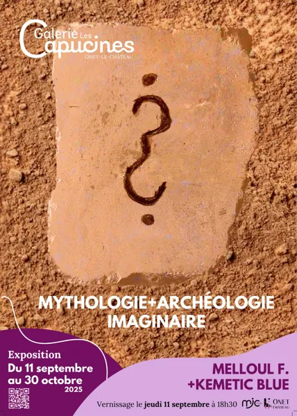 Exposition MYTHOLOGIE+ARCHEOLOGIE IMAGINAIRE
