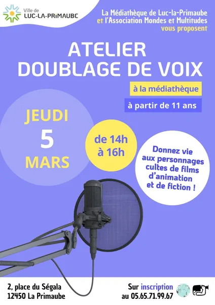 Atelier doublage de voix à la Médiathèque de Luc-La-Primaube