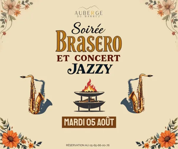 Soirée Brasero et concert Jazzy à l'Auberge du Barrezz