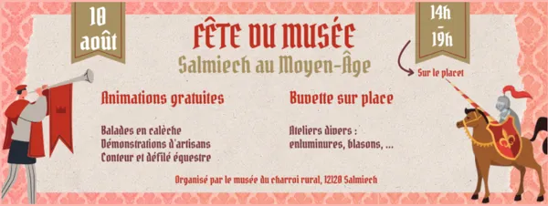 Fête du Musée - Salmiech au Moyen-Âge