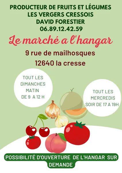 Le marché à l’hangar – Les Vergers Cressois