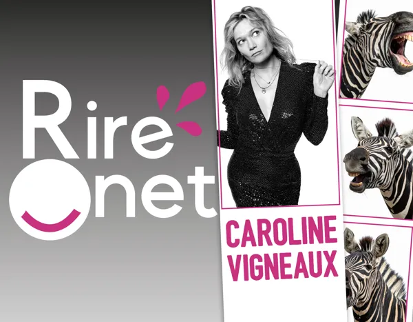 Rire Onet : Caroline Vigneaux