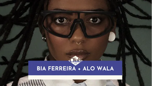 CONCERT : Bia Ferreira + Alo Wala