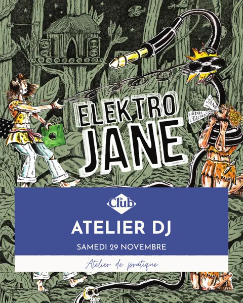 ATELIER DJ : Atelier de la Jungle