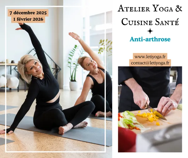 Ateliers Yoga et Cuisine anti-arthrose - Leti Yoga