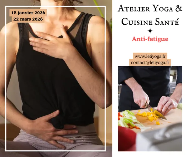 Ateliers Yoga et Cuisine anti-fatigue - Leti Yoga