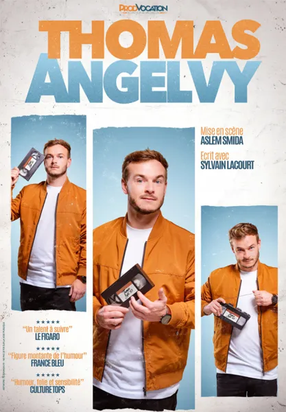Spectacle : THOMAS ANGELVY