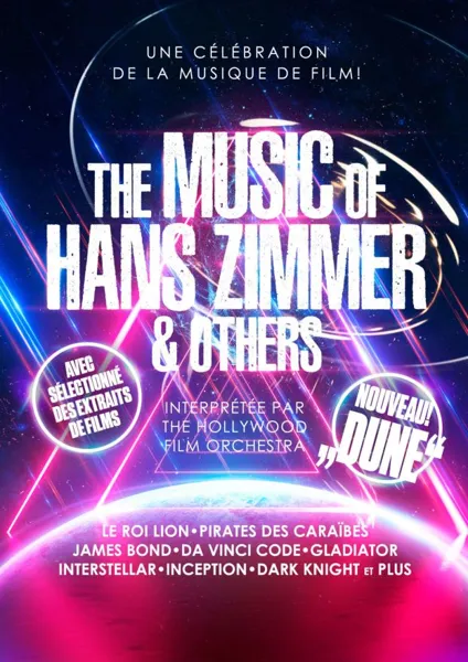 Spectacle : THE MUSIC OF HANS ZIMMER & OTHERS 16h