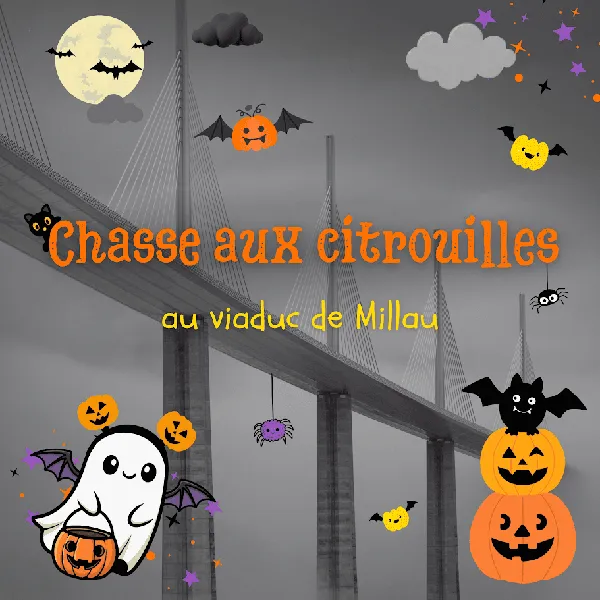 Chasse aux citrouilles au Viaduc de Millau ! - Halloween