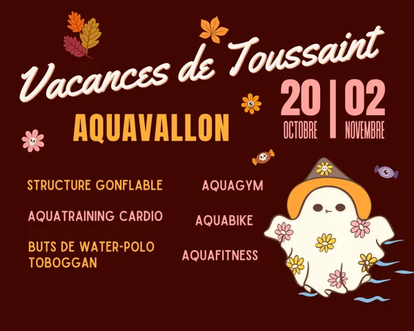 Vacances de Toussaint à Aquavallon