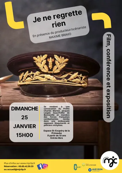 FILM/CONFÉRENCE ET EXPOSITION : Je ne regrette rien