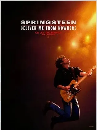 Cinéma : SPRINGSTEEN - DELIVER ME FROM NOWHERE