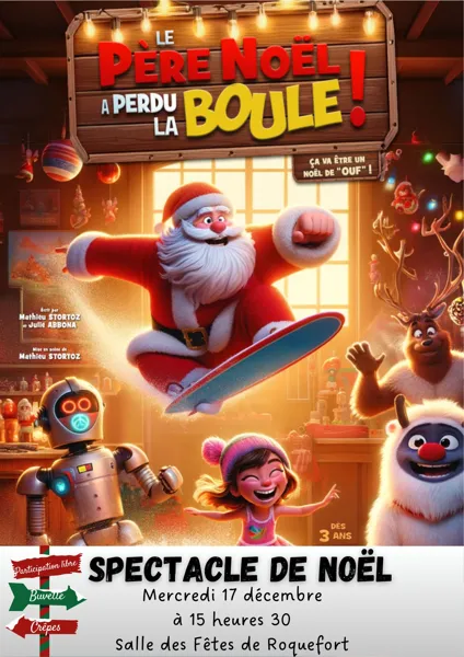 Spectacle : Le père Noël a perdu la Boule