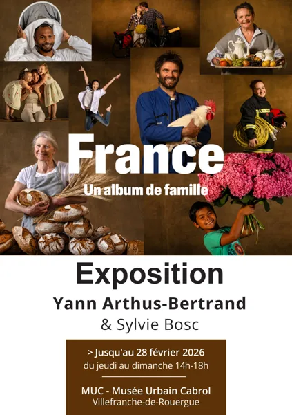 Exposition “France, un album de famille” de Yann Arthus-Bertrand et Sylvie Bosc