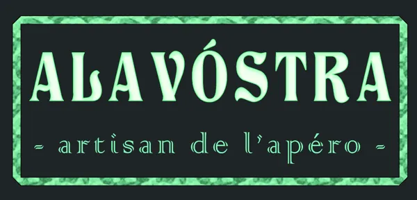 Alavostra - artisan de l'apéro, 