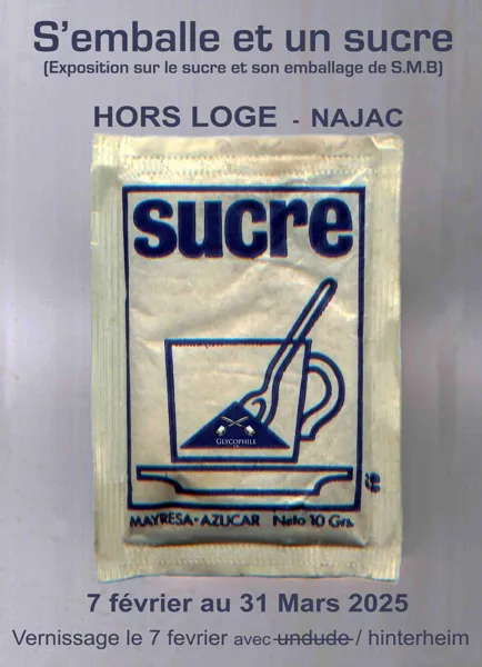 Exposition : S’emballe et un sucre