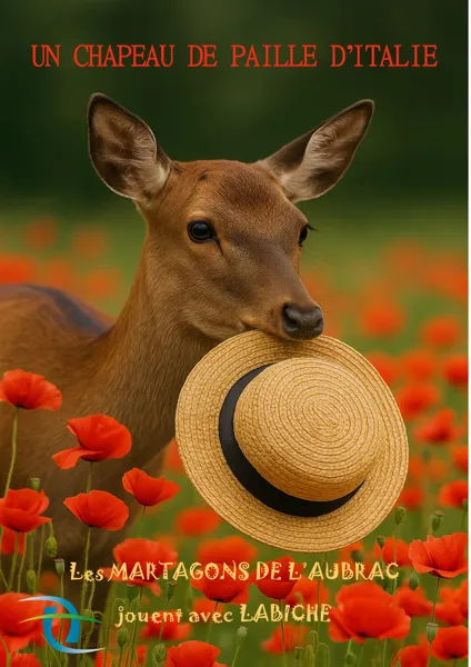 Théâtre : "Un chapeau de paille d'Italie" par la troupe des Martagons de l'Aubrac