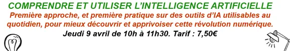Atelier Numérique - Comprendre et utiliser l'Intelligence Artificielle (IA)