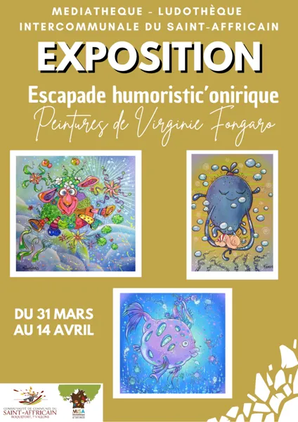 Expositions : “Escapade humoristic'onirique”