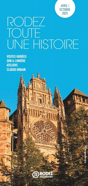 RODEZ TOUT UN ART TOUT UNE HISTOIRE, 