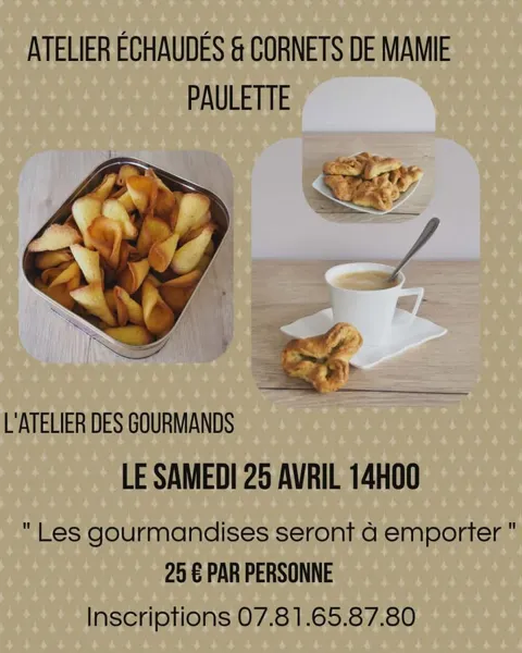 Atelier échaudés et cornets de mamie Paulette