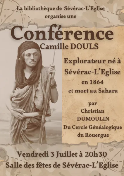 Conférence sur Camille DOULS à Sévérac l'Eglise