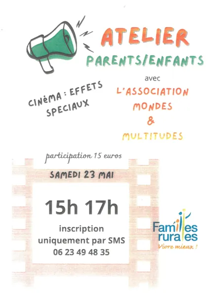 Atelier Parents/Enfants : Cinéma et effets spéciaux