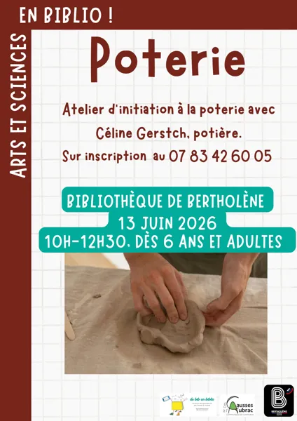 Arts et Sciences en Biblio à Bertholène : Atelier poterie