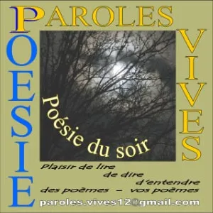 Soirée POÉSIE DU SOIR initiée par Paroles Vives