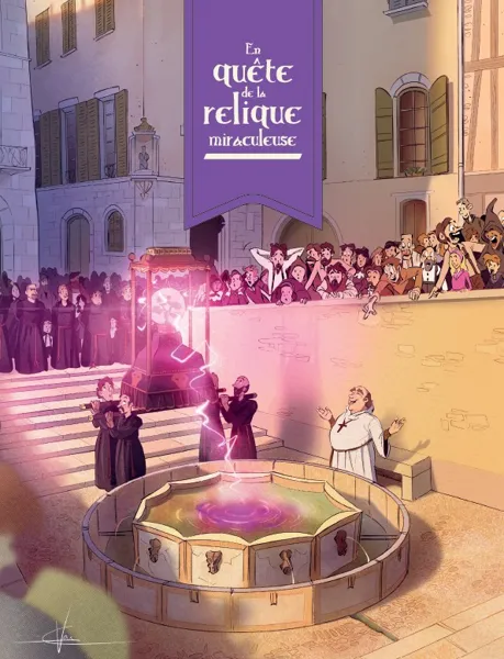 Istorias à Villefranche - En quête de la relique miraculeuse