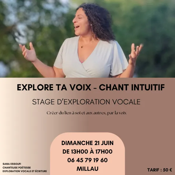 Explore ta voix avec Sana Essoufi