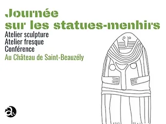 Journée autour des statues-menhirs au Château de Saint-Beauzély