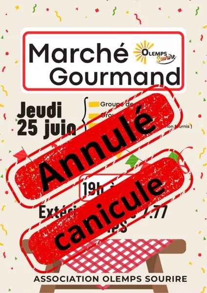 Marché gourmand ( ANNULE pour cause de canicule )