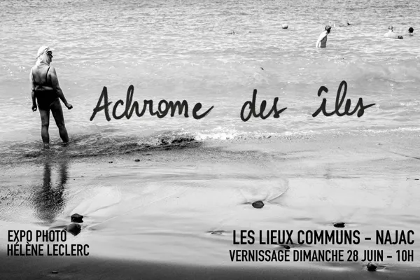 Exposition : Achrome des îles