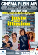 JUSTE UNE ILLUSION, cinéma de plein air