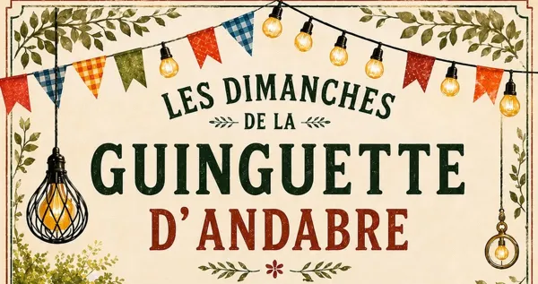 Les dimanches de la Guinguette d'Andabre