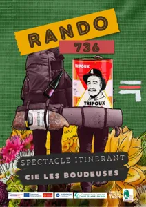Spectacle avec la Compagnie les Boudeuses : Rando 736 Saint-Rome de tarn