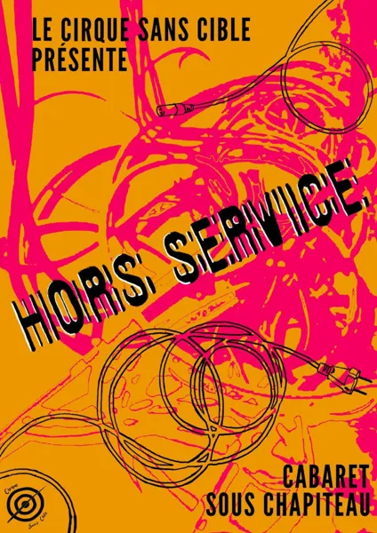 Spectacle - "Hors Service"