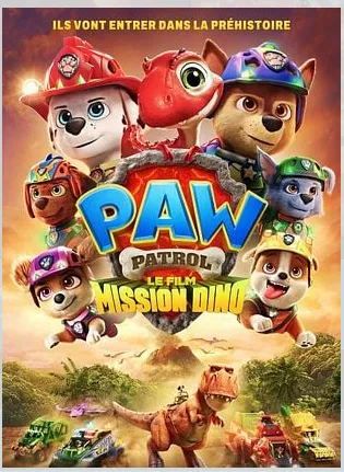 Cinéma : La Pat' Patrouille - le Film Mission Dino