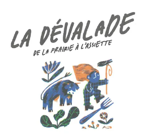 La Dévalade, de la prairie à l'assiette