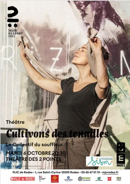 Théâtre des 2 points : Cultivons des tenailles - Le collectif du souffleur ( théâtre )