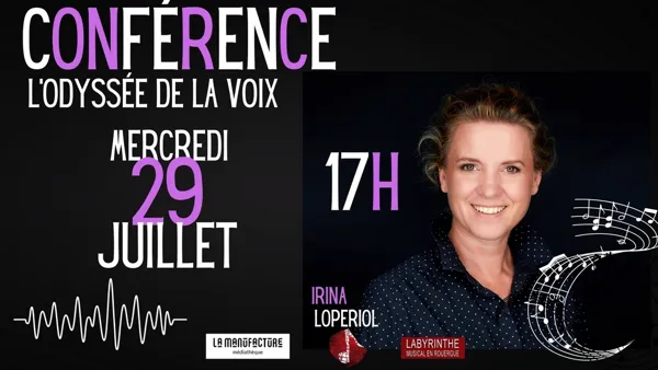 Conférence : l'odyssée de la voix